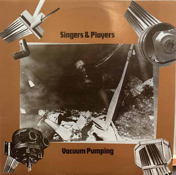 Singers & Players - Vacuum Pumping (Near Mint)