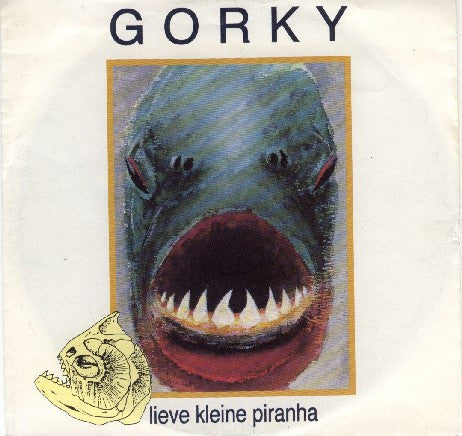 Gorky - Lieve Kleine Piranha (7inch single)