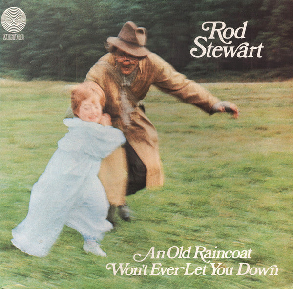 Rod Stewart - An old raincoat won't ever let you down (UK)
