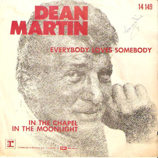 Dean Martin - Everyboy Loves Somebody / In the Chapel in the Moonlight (7inch)