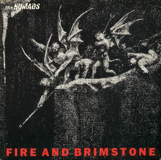 The Nomads - Fire and Brimstone