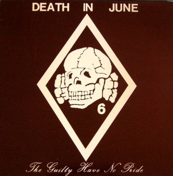 Death In June - The Guilty Have No Pride (Near Mint)