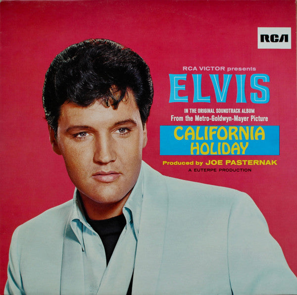 Elvis Presley - California Holiday