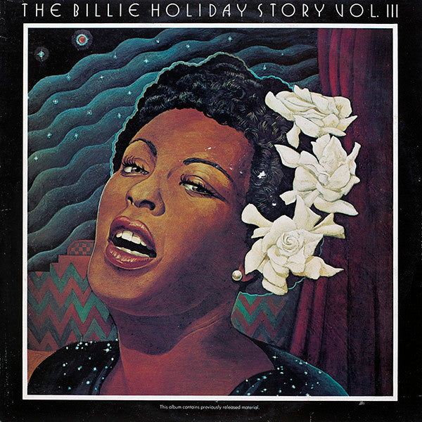 Billie Holiday - The Billie Holiday Story Volume III (2LP)