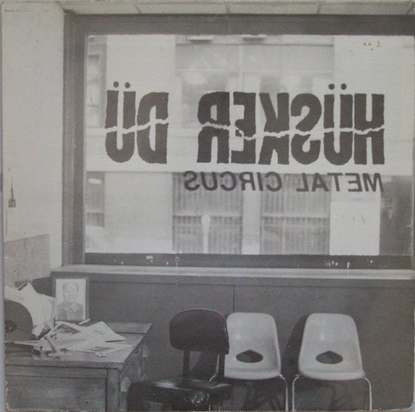 Hüsker Dü - Metal Circus (Near Mint)