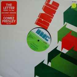 Gomez Presley – The Letter (Remix - Disconet Version - 12inch)