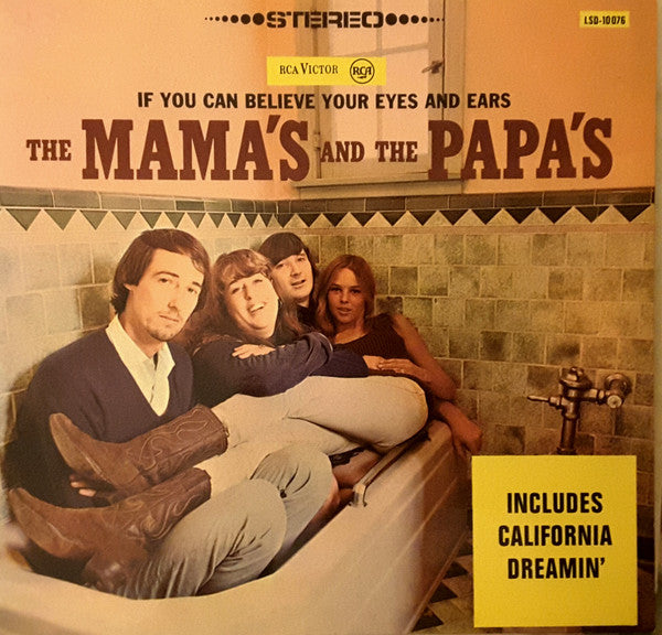 The Mama's & The Papa's - If You Can Believe Your Eyes And Ears