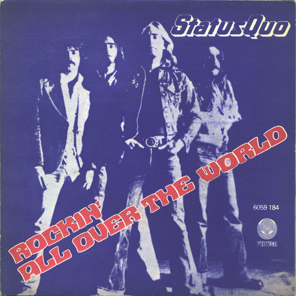 Status Quo - Rockin' all over the world (7inch)