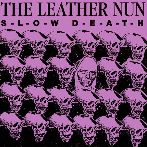 The Leather Nun - Slow Death (Near Mint)