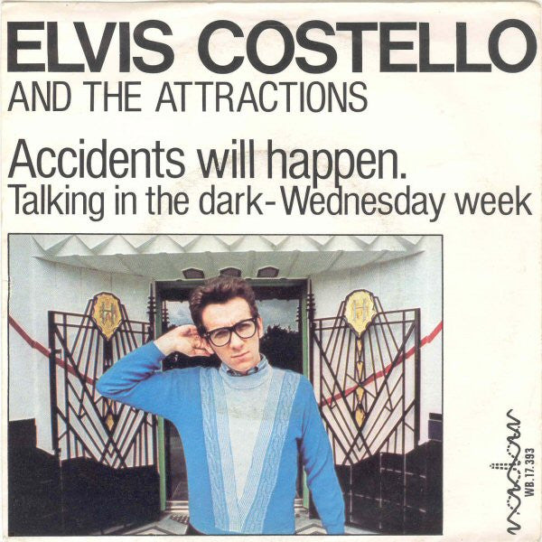 Elvis Costello And The Attractions - Accidents will happen (7inch single)