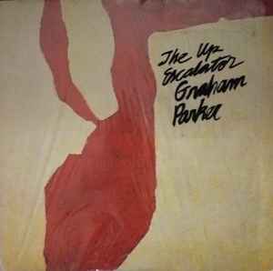 Graham Parker and The Rumour - The Up Escalator