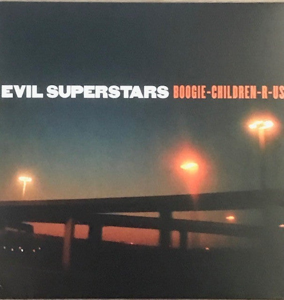 Evil Superstars - Boogie-Children-R-Us (Ltd edition-coloured-Mint)