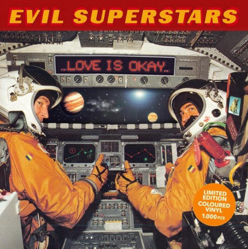 Evil Superstars - Love is Okay (Ltd edition-Orange-Mint)