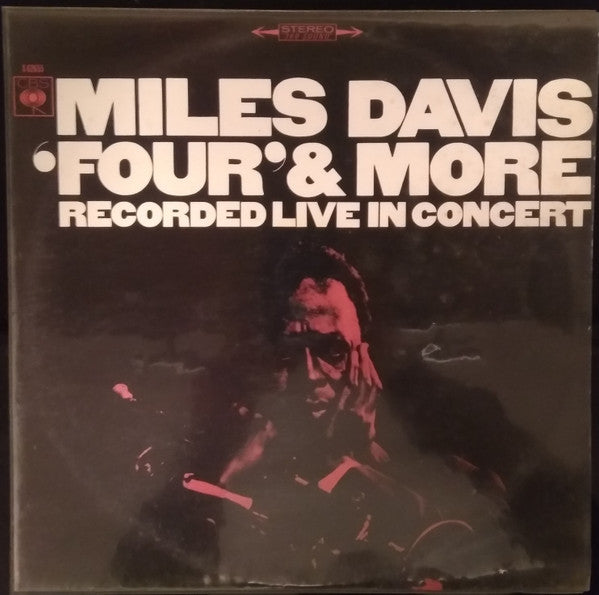 Miles Davis - 'Four' & More - Recorded Live In Concert