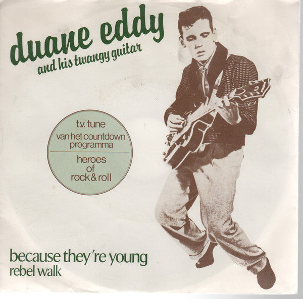 Duane Eddy - Because they're young (7inch single)