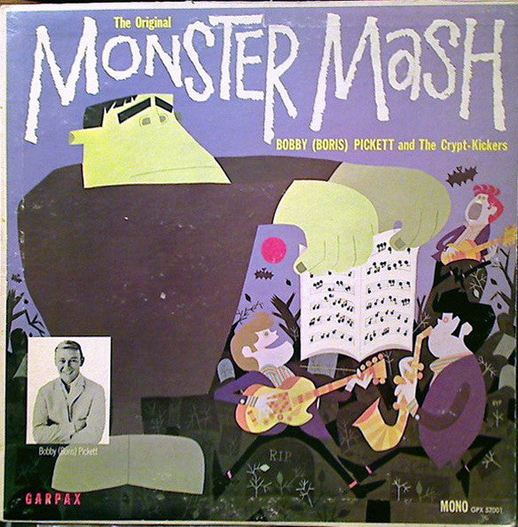 Bobby (Boris) Pickett and the Crypt-Kickers - The Original Monster Mash