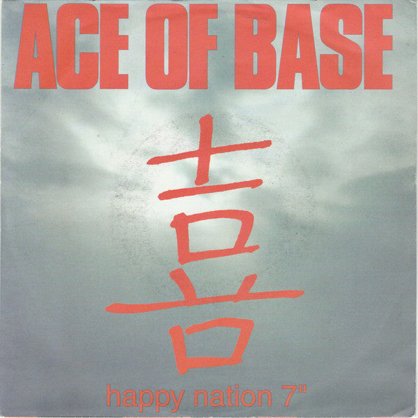 Ace Of Base - Happy Nation (7inch single)