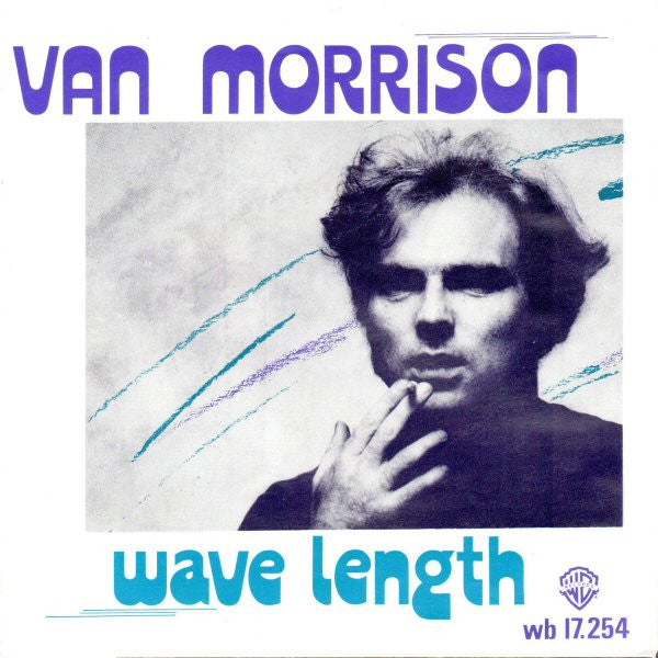Van Morrison - Wave length (7inch single)
