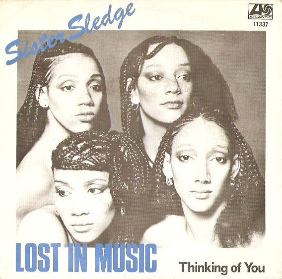 Sister Sledge - Lost In Music (7inch single)