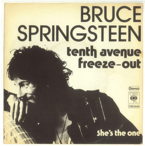 Bruce Springsteen - Tenth Avenue Freeze-Out (7inch single)