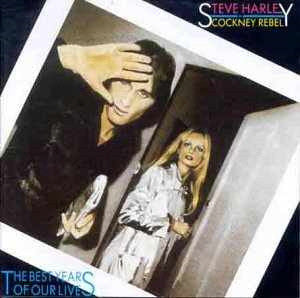 Steve Harley & Cockney Rebel - The best years of our lives