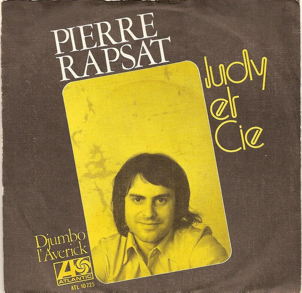 Pierre Rapsat - Judy et Cie (7inch)