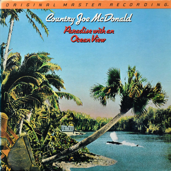 Country Joe McDonald - Paradise With An Ocean View (Mobile Fidelity Sound Lab)
