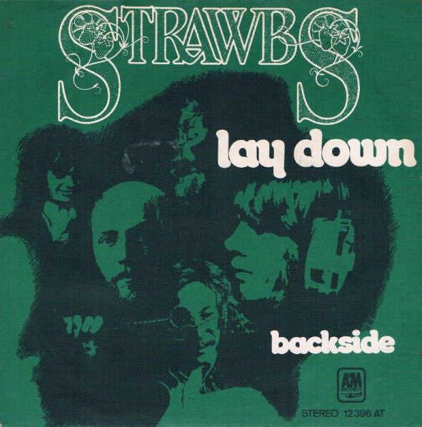 Strawbs - Lay down (7inch single)