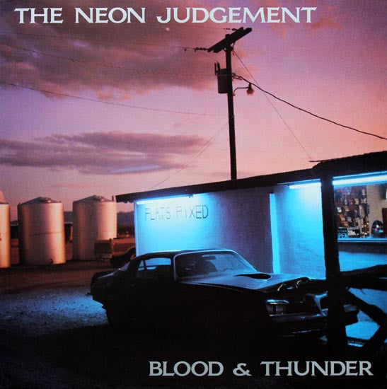 The Neon Judgement - Blood & Thunder