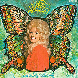Dolly Parton - Love Is Like A Butterfly (Near Mint)