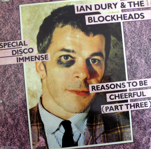 Ian Dury & The Blockheads - Reasons to be cheerful (Part Three) (12inch maxi)