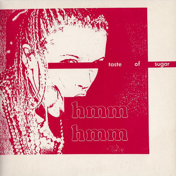 Taste of Sugar - Hmm Hmm (12inch maxi)