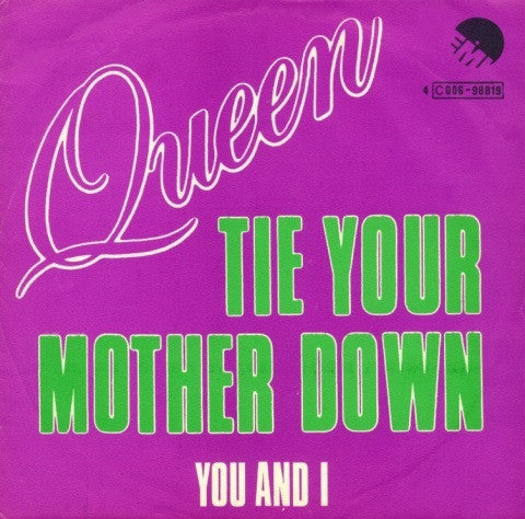 Queen - Tie your mother down (7inch)