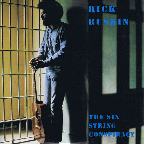 Rick Ruskin - The six string conspiracy