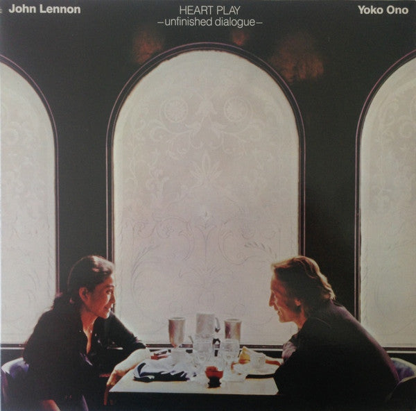 John Lennon & Yoko Ono - Heart Play - Unfinished dialogue