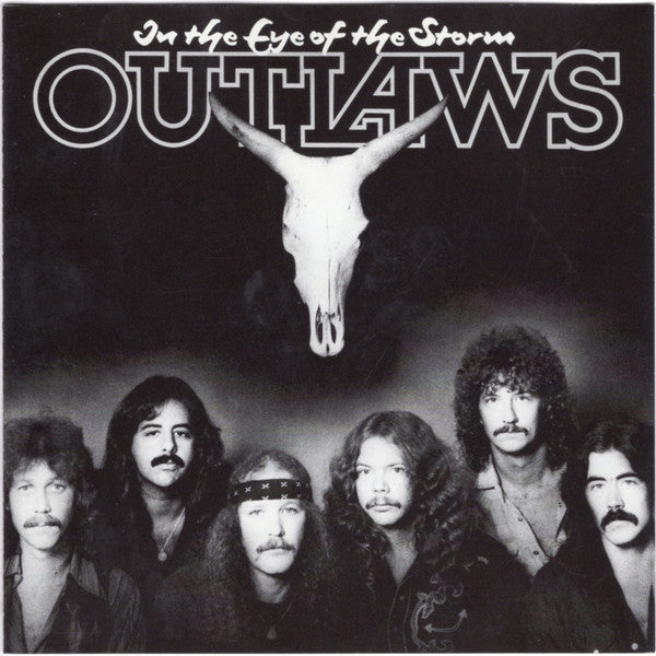 Outlaws - In the eye of the storm