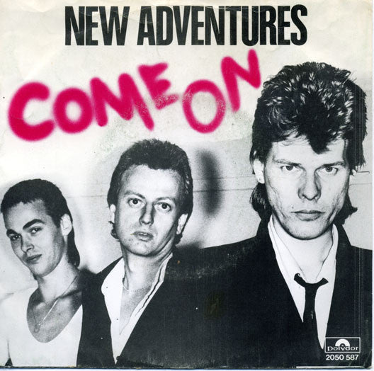 New Adventures - Come on (7inch single)
