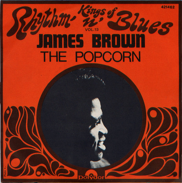 James Brown - The Popcorn (7inch single)