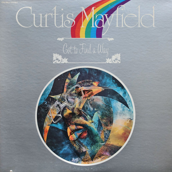 Curtis Mayfield – Got To Find A Way