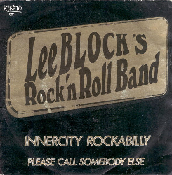 Lee Block's Rock 'n Roll Band - Innercity Rockability (7inch)