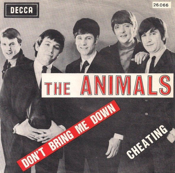The Animals - Don't Bring Me Down / Cheating (7inch single)