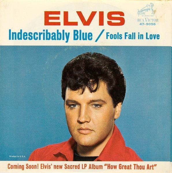 Elvis Presley - Indescribably Blue (7inch single)