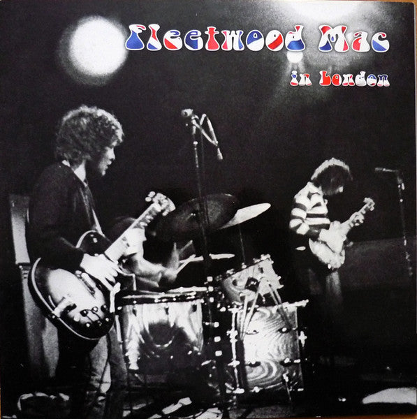 Fleetwood Mac - Fleetwood Mac In London (Mint)