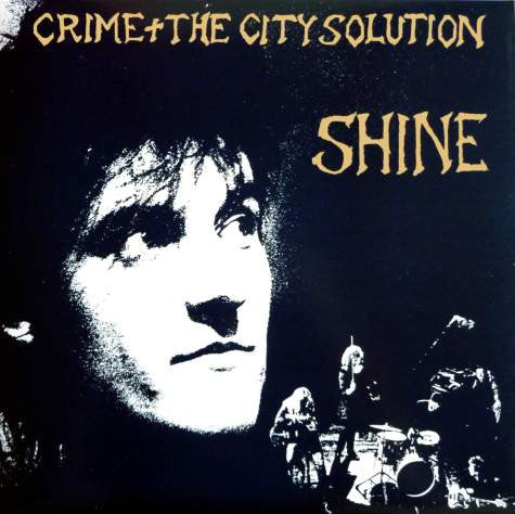 Crime & The City Solution - Shine (Near Mint)