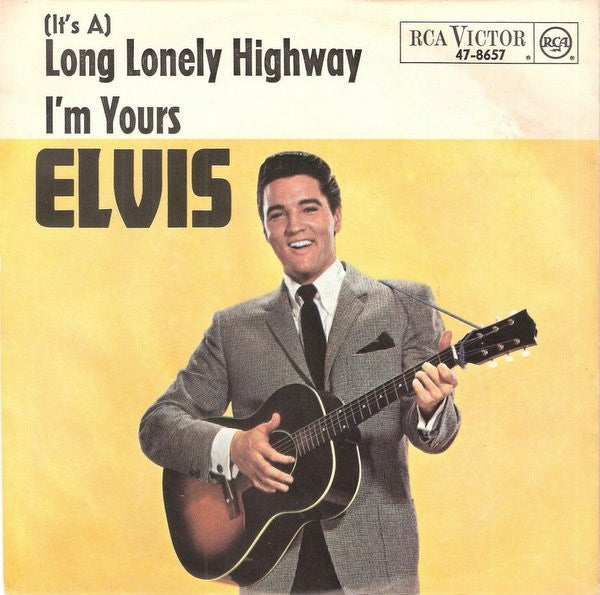 Elvis Presley - (It's A) Long Lonely Highway (7inch)