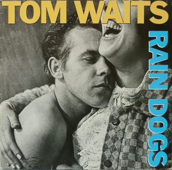 Tom Waits - Rain Dogs (Near Mint)
