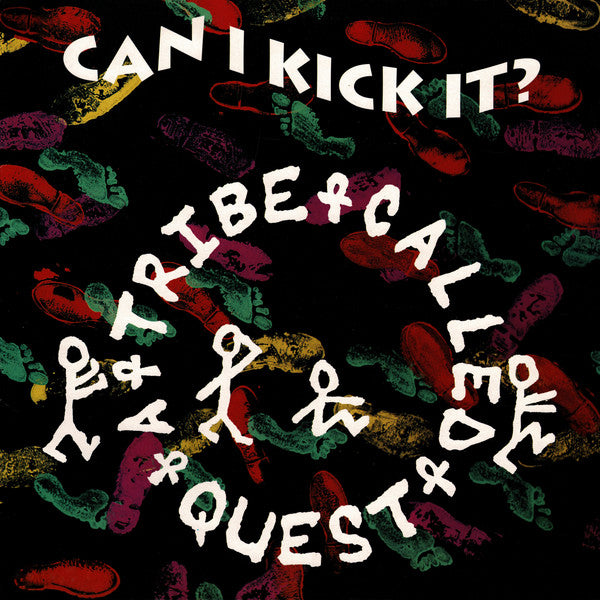 A Tribe Called Quest - Can I kick it? (12inch maxi)
