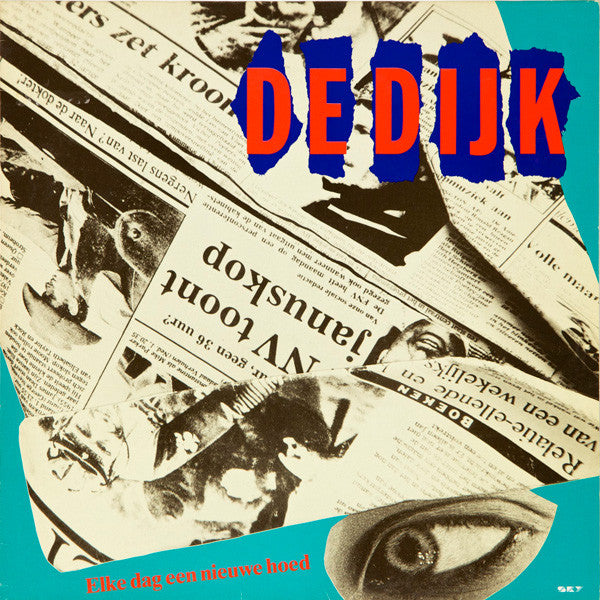 De Dijk - Elke Dag Een Nieuwe Hoed