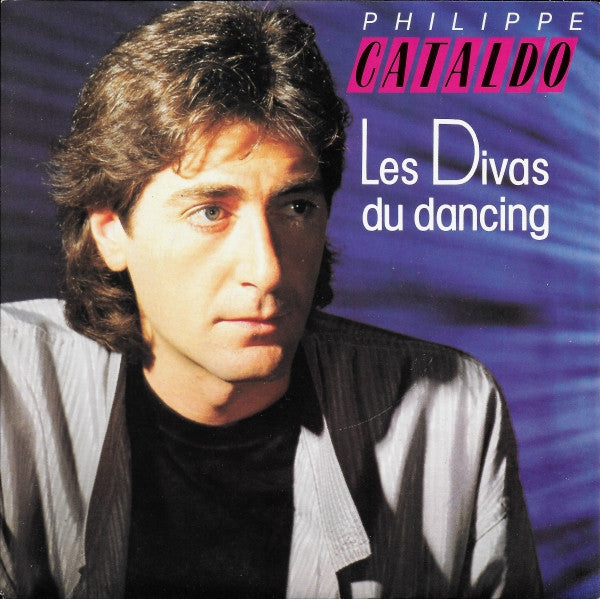 Philippe Cataldo - Les divas du dancing (7inch)