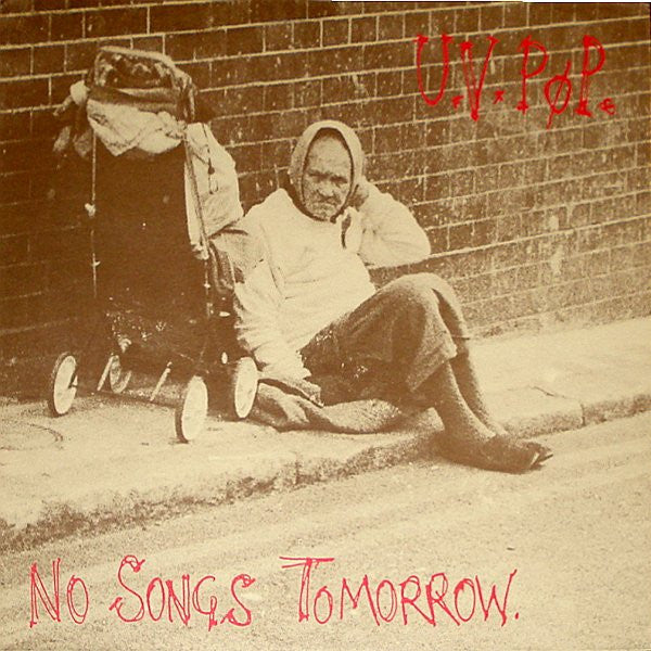 U.V. Pop - No Songs Tomorrow (Near MInt)